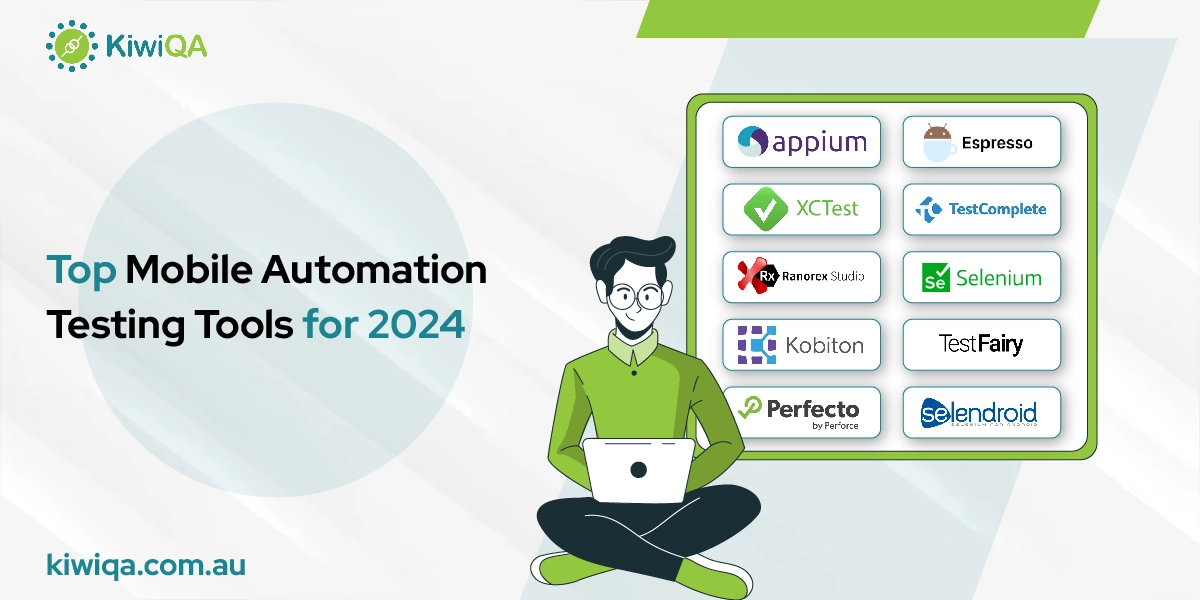 Top Mobile Automation Testing Tools for 2024: Boost App Performance